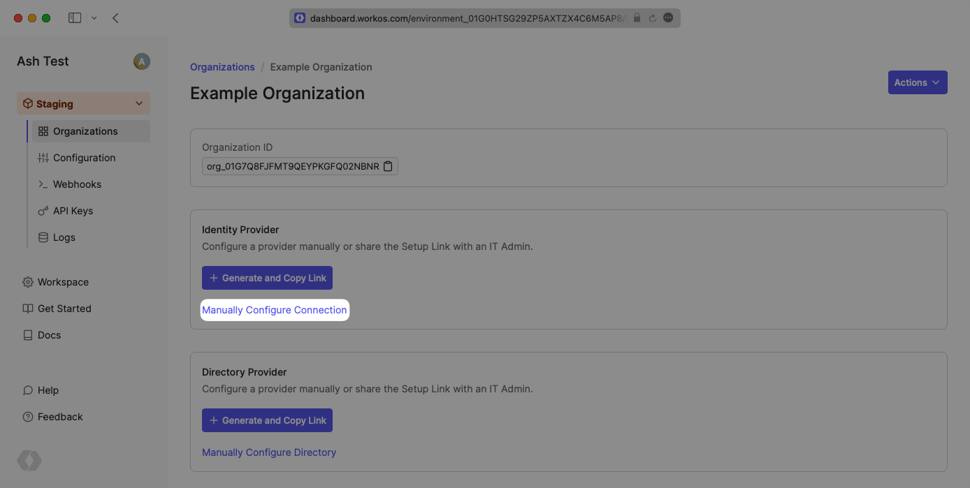 log into WorkOS Dashboard, select Organizations, select an Organization, and click Manually Configure Connection