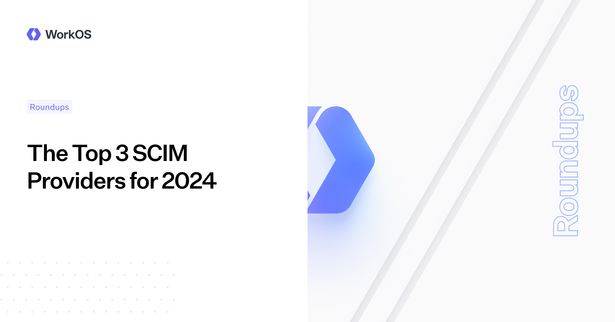 The Top 3 SCIM Providers for 2024 — WorkOS