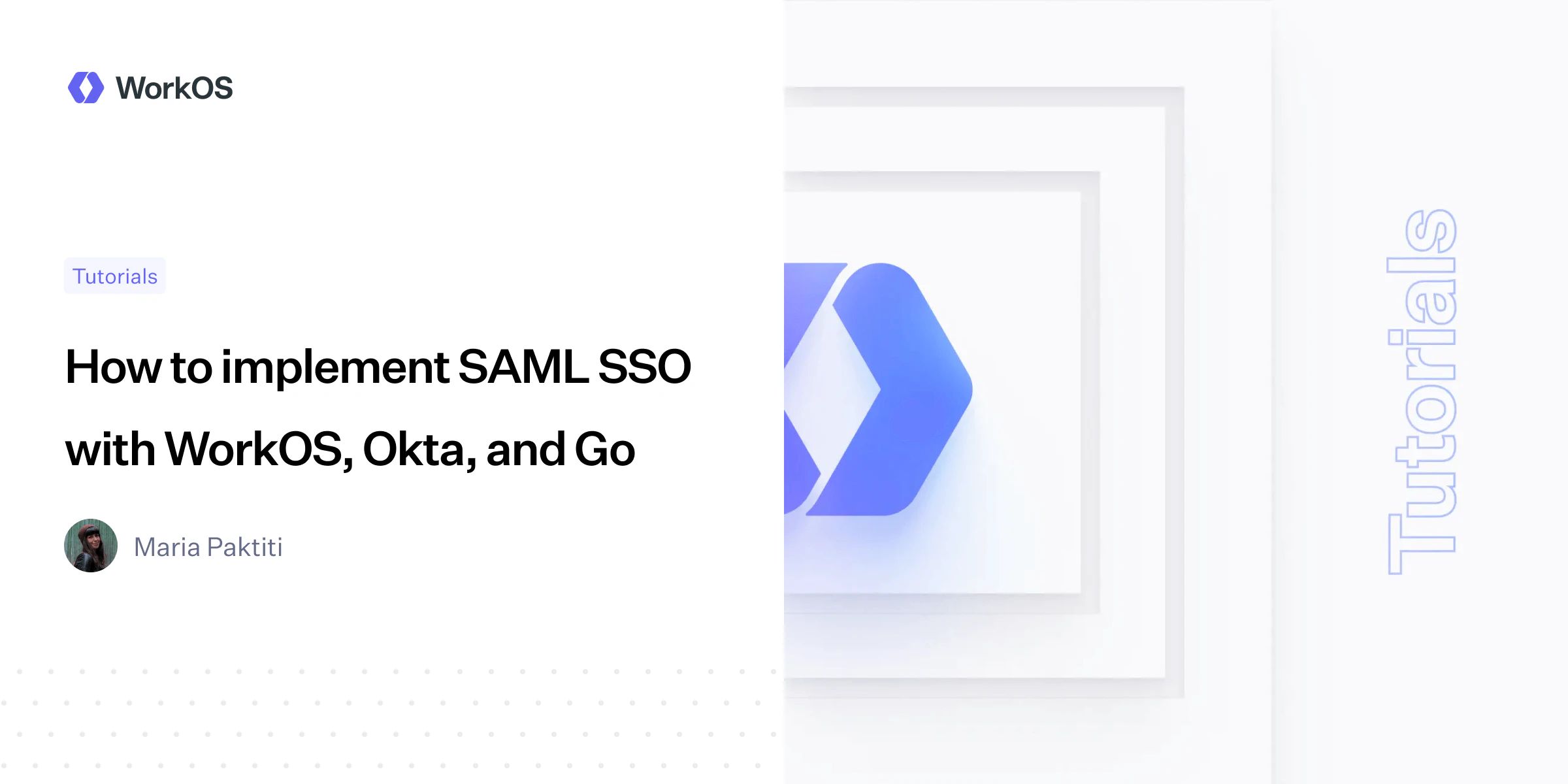Built Sso How to build SAML SSO with WorkOS, Okta, and Go — WorkOS